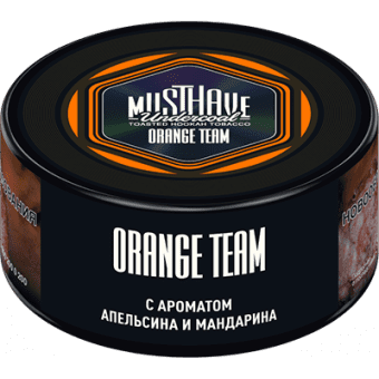 Табак для кальяна MUST HAVE 25гр - Orange Team (с ароматом Апельсина и мандарина) 